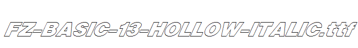 FZ-BASIC-13-HOLLOW-ITALIC.ttf