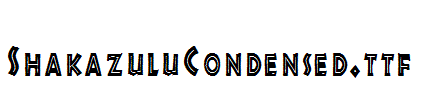 ShakazuluCondensed.ttf