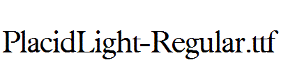 PlacidLight-Regular.ttf