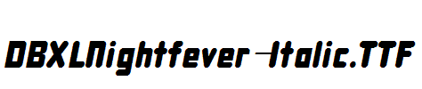 DBXLNightfever-Italic.ttf