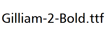 Gilliam-2-Bold.ttf