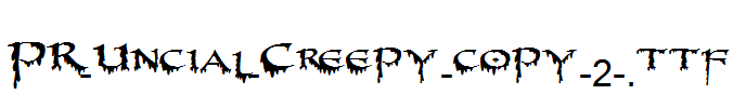 PR-Uncial-Creepy-copy-2-.ttf