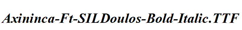 Axininca-Ft-SILDoulos-Bold-Italic.ttf