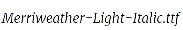 Merriweather-Light-Italic.ttf