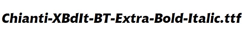 Chianti-XBdIt-BT-Extra-Bold-Italic.ttf