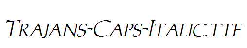 Trajans-Caps-Italic.ttf