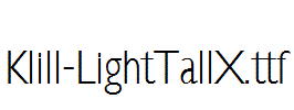 Klill-LightTallX.ttf