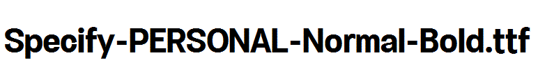 Specify-PERSONAL-Normal-Bold.ttf