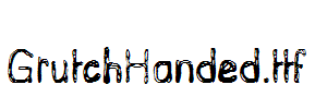 GrutchHanded.ttf