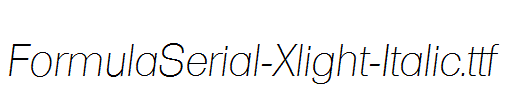 FormulaSerial-Xlight-Italic.ttf