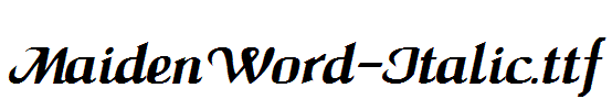 MaidenWord-Italic.ttf