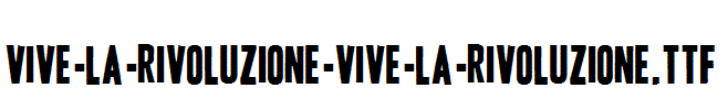 Vive-la-Rivoluzione-Vive-la-Rivoluzione.ttf