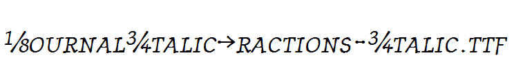 JournalItalicFractions-Italic.ttf