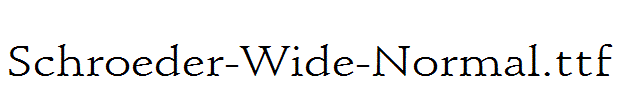 Schroeder-Wide-Normal.ttf