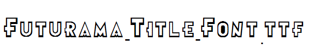 Futurama-Title-Font.ttf