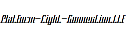 Platform-Eight-Connection.ttf