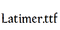 Latimer.ttf