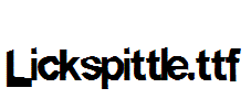 Lickspittle.ttf