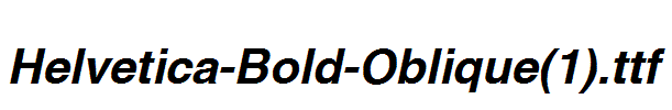 Helvetica-Bold-Oblique(1).ttf