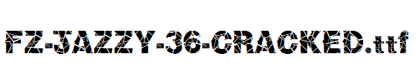 FZ-JAZZY-36-CRACKED.ttf