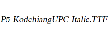 P5-KodchiangUPC-Italic.ttf