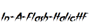 In-A-Flash-Italic.ttf