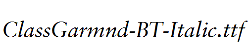 ClassGarmnd-BT-Italic.ttf