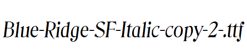 Blue-Ridge-SF-Italic-copy-2-.ttf