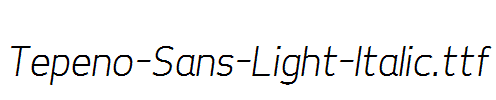 Tepeno-Sans-Light-Italic.ttf