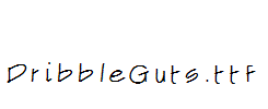 DribbleGuts.ttf