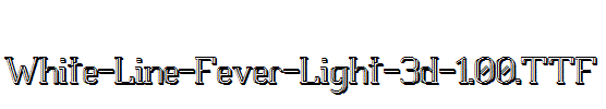 White-Line-Fever-Light-3d-1.00.ttf