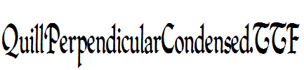 QuillPerpendicularCondensed.ttf