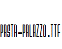 Pasta-Palazzo.ttf