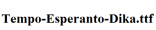 Tempo-Esperanto-Dika.ttf