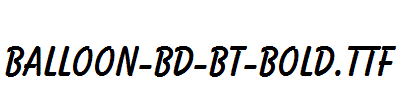 Balloon-Bd-BT-Bold.ttf