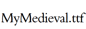 MyMedieval.ttf