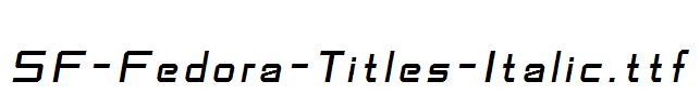 SF-Fedora-Titles-Italic.ttf