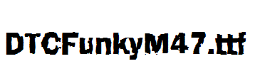 DTCFunkyM47.ttf