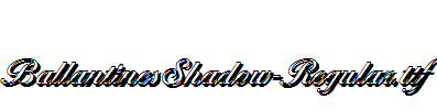 BallantinesShadow-Regular.ttf