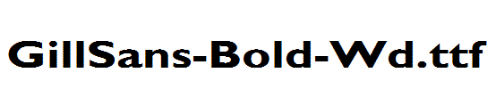 GillSans-Bold-Wd.ttf