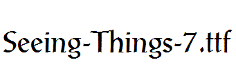 Seeing-Things-7.ttf