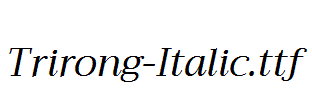 Trirong-Italic.ttf