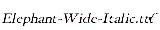 Elephant-Wide-Italic.ttf