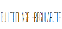 BuiltTitlingEl-Regular.ttf