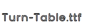 Turn-Table.ttf