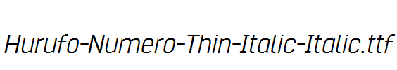 Hurufo-Numero-Thin-Italic-Italic.ttf