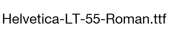 Helvetica-LT-55-Roman.ttf