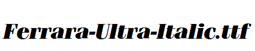 Ferrara-Ultra-Italic.ttf