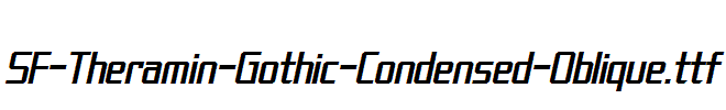 SF-Theramin-Gothic-Condensed-Oblique.ttf