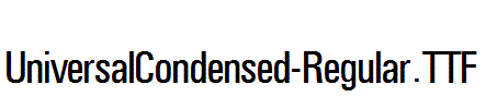 UniversalCondensed-Regular.ttf